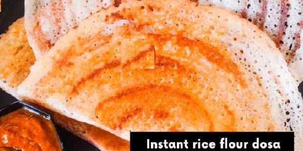 உடனடி அரிசி மாவு தோசை | Instant rice flour dosa recipe in tamil